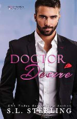 Doctor Desire de S. L. Sterling