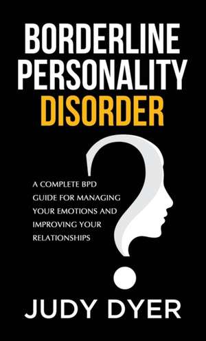Borderline Personality Disorder de Judy Dyer