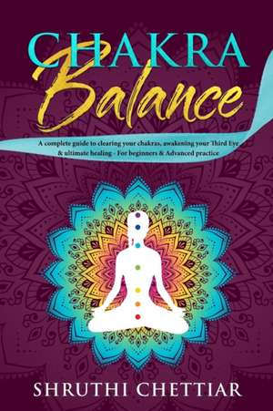 Chakra Balance de Shruthi Bhamra