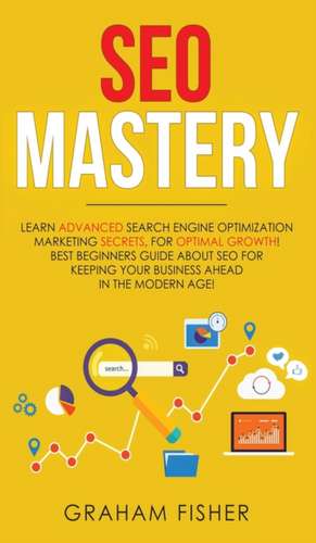 SEO Mastery de Graham Fisher