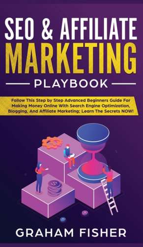 SEO & Affiliate Marketing Playbook de Graham Fisher