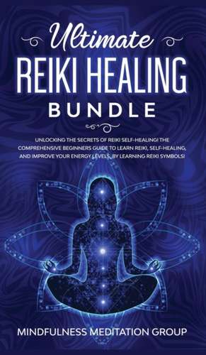 Ultimate Reiki Healing Bundle de Mindfulness Meditation Group