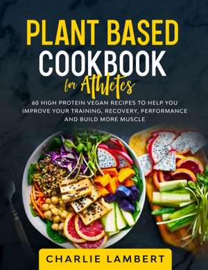 Plant-Based Cookbook for Beginners de Jessica Harrows