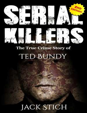 Serial Killers de Jack Stich