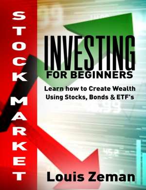 Stock Market Investing for Beginners de Louis Zeman