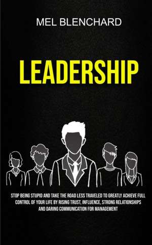 Leadership de Mel Blenchard