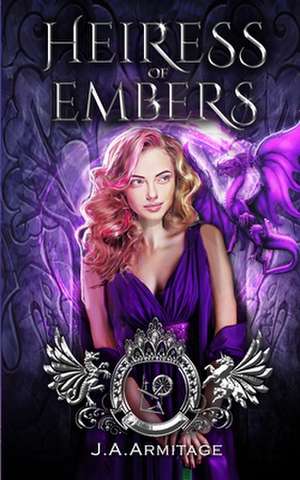 Heiress of Embers: A Sleeping Beauty retelling de J. A. Armitage