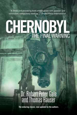 Chernobyl: The Final Warning de Robert Gale