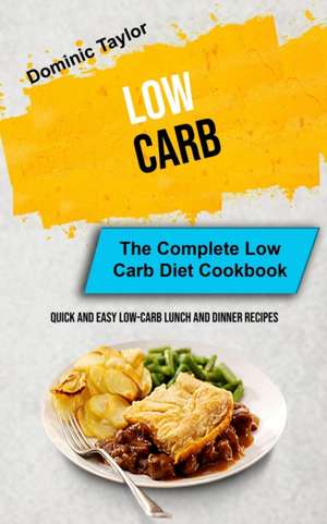 Low Carb de Dominic Taylor