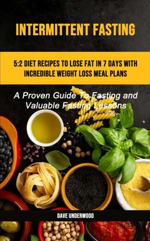 Intermittent Fasting de Dave Underwood