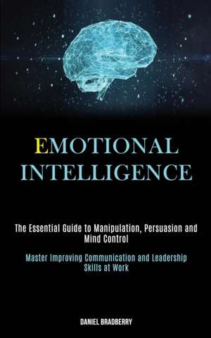 Emotional Intelligence de Daniel Bradberry