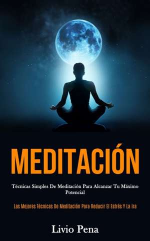 Meditación de Livio Pena