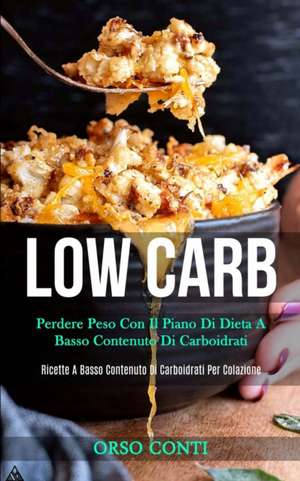 Low Carb de Orso Conti