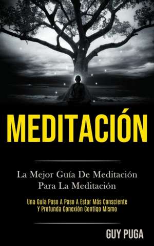 Meditación de Guy Puga