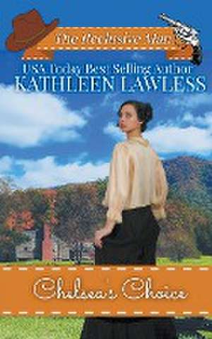 Chelsea's choice de Kathleen Lawless