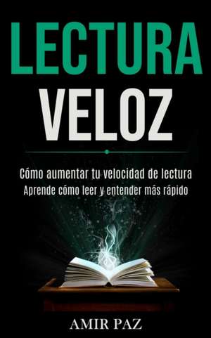 Lectura Veloz de Amir Paz