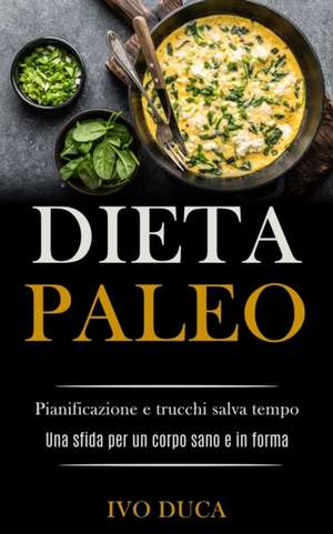 Dieta Paleo de Ivo Duca