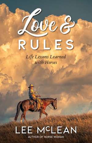 Love & Rules de Lee McLean