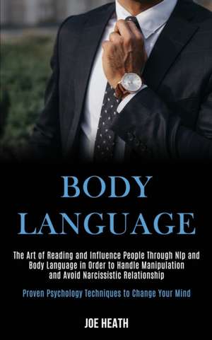 Body Language de Joe Heath