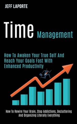 Time Management de Jeff Laporte