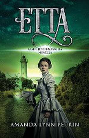 Etta: A Gifted Chronicles Novella de Amanda Lynn Petrin