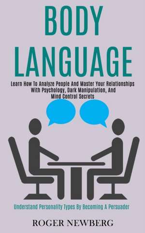 Body Language de Roger Newberg