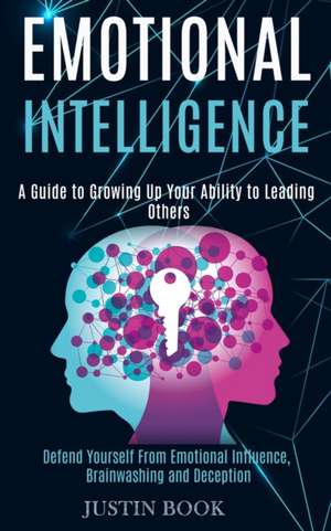 Emotional Intelligence de Justin Book