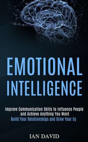 Emotional Intelligence de Ian David