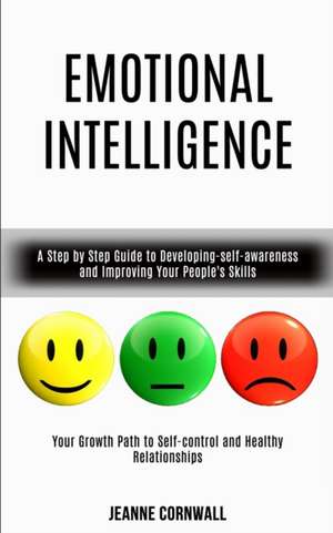 Emotional Intelligence de Jeanne Cornwall