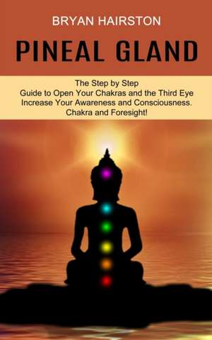 Pineal Gland de Bryan Hairston