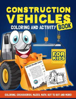 Construction Vehicles Activity Book de Harper Hall