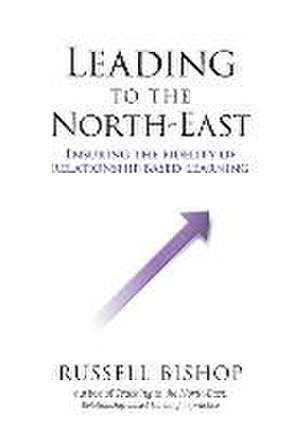 Leading to the North-East de Russell Bishop