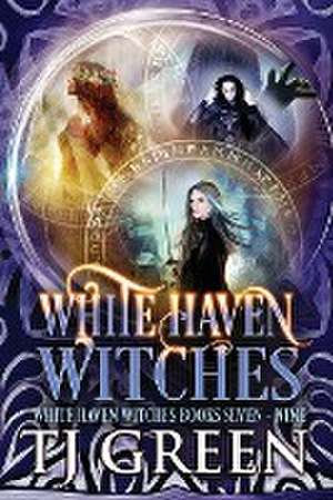 White Haven Witches de T J Green