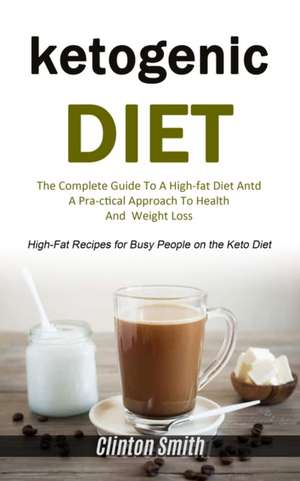 Ketogenic Diet de Clinton Smith