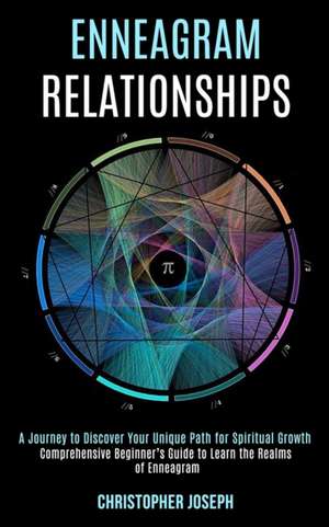 Enneagram Relationships de Christopher Joseph