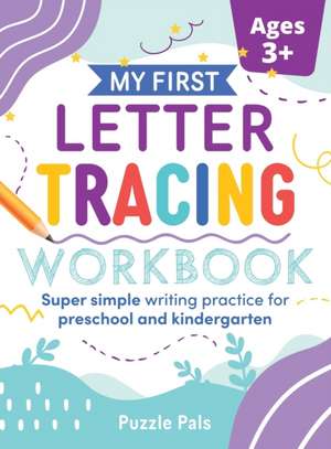 My First Letter Tracing Workbook de Bryce Ross