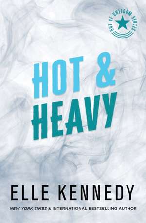 Hot & Heavy de Elle Kennedy