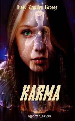 Karma de Lady Tracilyn George
