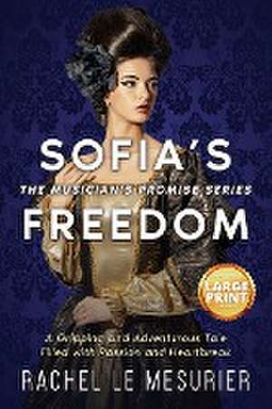 Sofia's Freedom de Rachel Le Mesurier