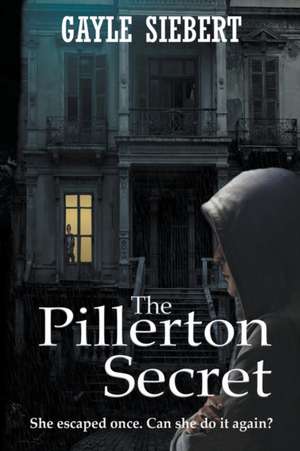 The Pillerton Secret de G. Siebert