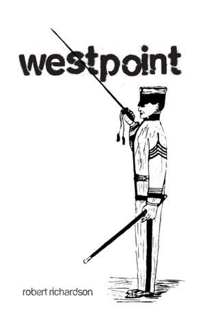 WestPoint de Robert Richardson