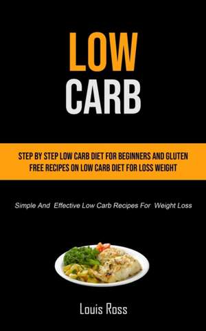 Low Carb de Louis Ross