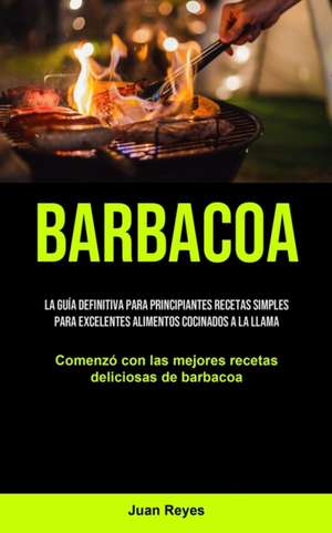 Barbacoa de Juan Reyes