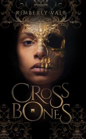 Crossbones de Kimberly Vale