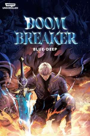 Doom Breaker Volume 1 de Blue-Deep