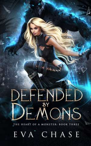 Defended by Demons de Eva Chase