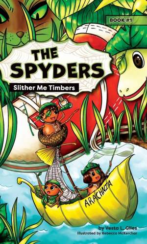 The Spyders de Vesta L Giles
