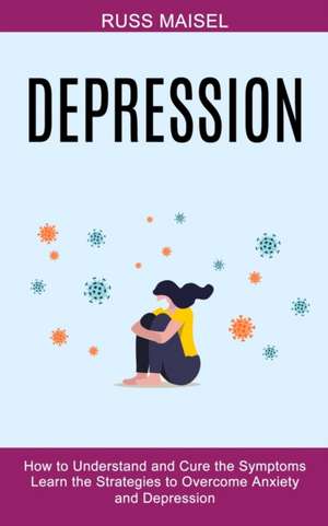 Depression de Russ Maisel