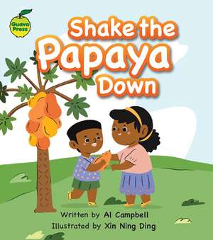 Shake the Papaya Down de Al Campbell