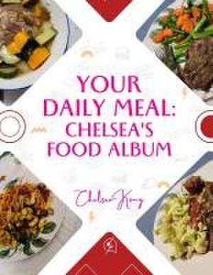 Your Daily Meal de Chelsea Kong